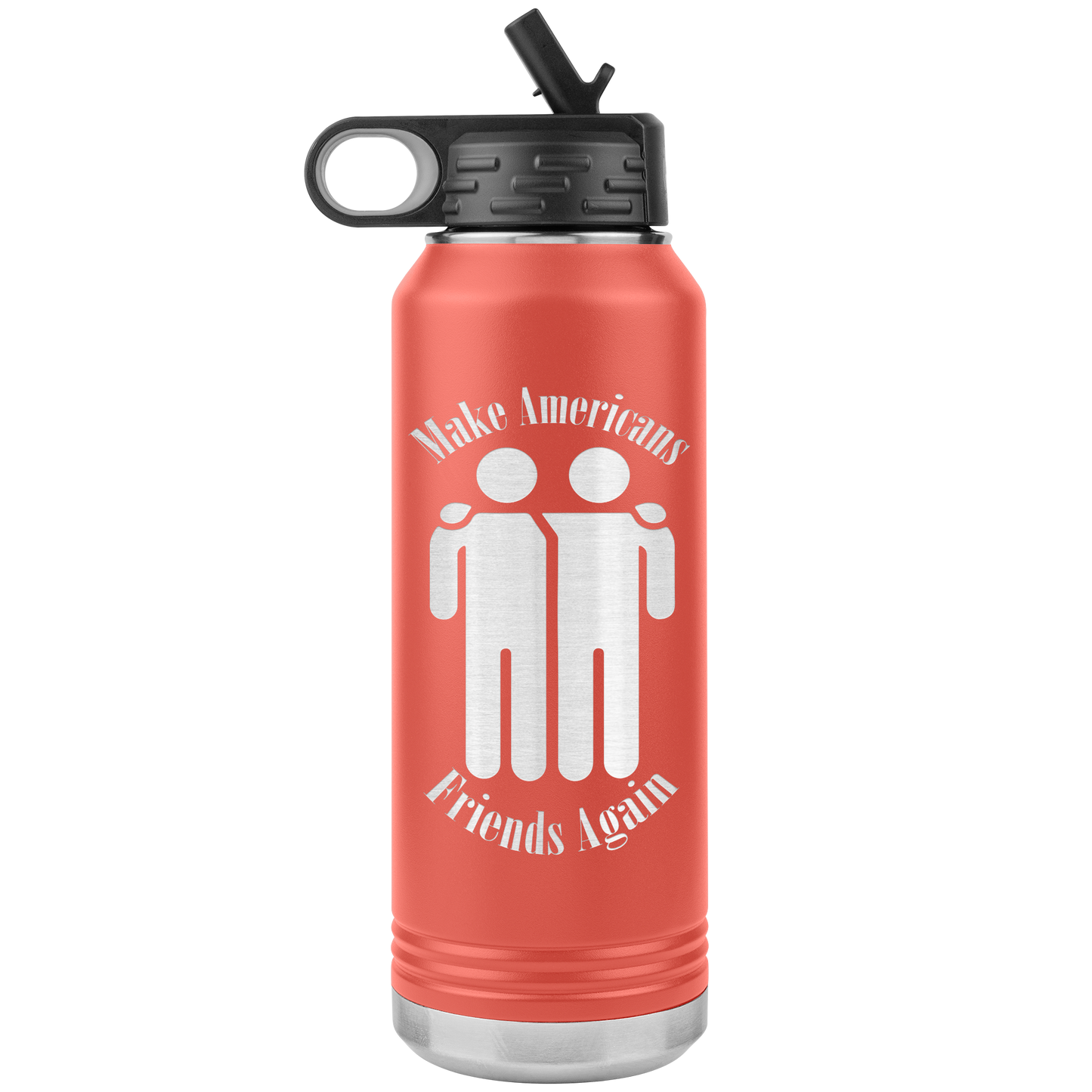 Make Americans Friends Again Stainless Etched Design Tumbler